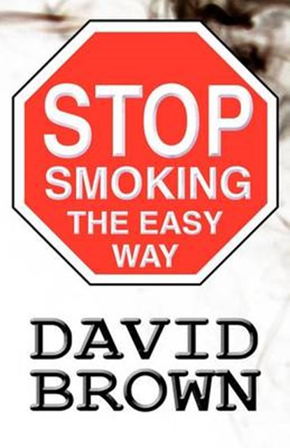 Stop Smoking the Easy Way, BROWN,  David - Paperback - 9781462678976