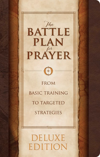The Battle Plan for Prayer, LeatherTouch Edition, Stephen Kendrick ; Alex Kendrick - Gebonden - 9781462741793