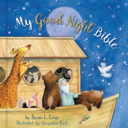 My Good Night Bible, Susan Lingo - Gebonden - 9781462742738