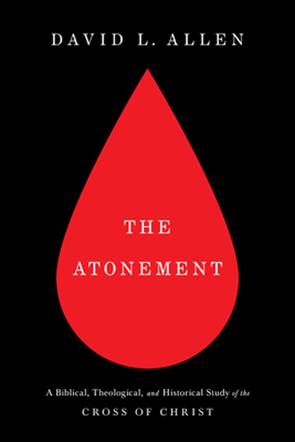 ATONEMENT, David L. Allen - Paperback - 9781462767410
