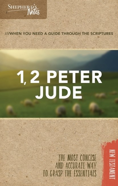 Shepherd's Notes: 1, 2 Peter, Jude, Dana Gould - Paperback - 9781462779758