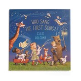 Who Sang the First Song? - Ellie Holcomb - 9781462794454
