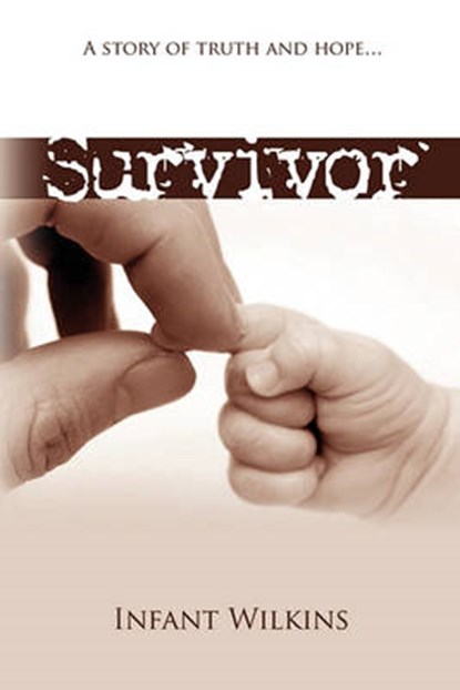 Survivor, Infant ''James'' Wilkins - Overig - 9781462862856
