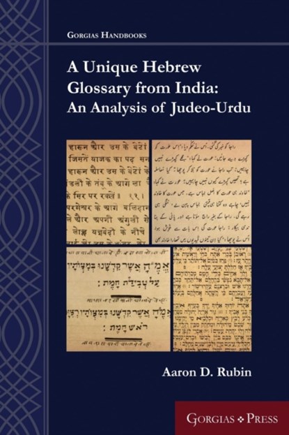 A Unique Hebrew Glossary from India, Aaron D. Rubin - Paperback - 9781463206130