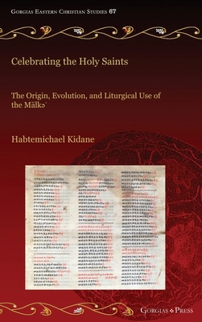 Celebrating the Holy Saints, Habtemichael Kidane - Gebonden - 9781463245573
