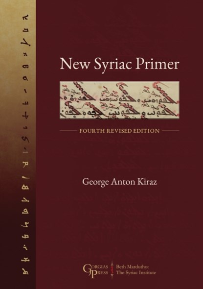 New Syriac Primer, George Kiraz - Paperback - 9781463245689