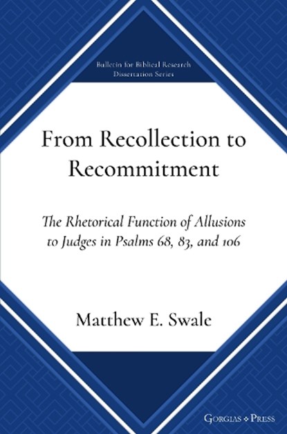 From Recollection to Recommitment, Matthew Swale - Gebonden - 9781463247041