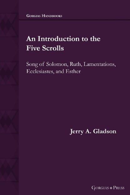 An Introduction to the Five Scrolls, Jerry Gladson - Gebonden - 9781463248086