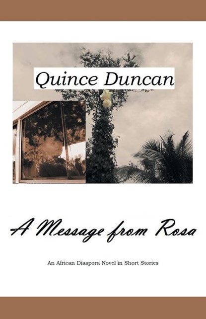 A Message from Rosa, Quince Duncan - Paperback - 9781463380397
