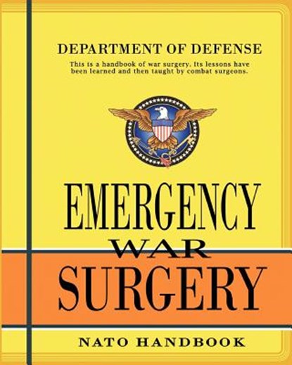 Emergency War Surgery: Nato Handbook, Department of Defense - Paperback - 9781463536060