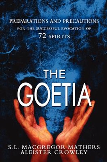 The Goetia, Aleister Crowley - Paperback - 9781463646202