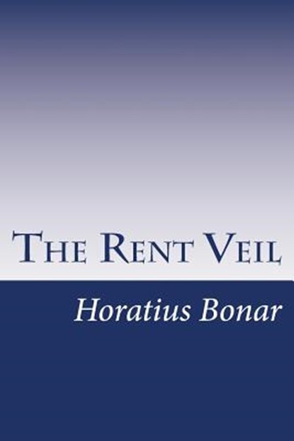 The Rent Veil, Horatius Bonar - Paperback - 9781463709488