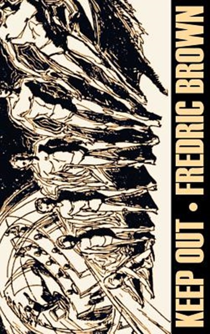 Keep Out by Frederic Brown, Science Fiction, Adventure, Fredric Brown - Gebonden - 9781463896263