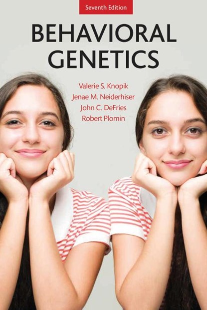 Behavioral Genetics, Valerie S. Knopik ; Jenae M. Neiderhiser ; John C. DeFries ; Robert Plomin - Gebonden - 9781464176050