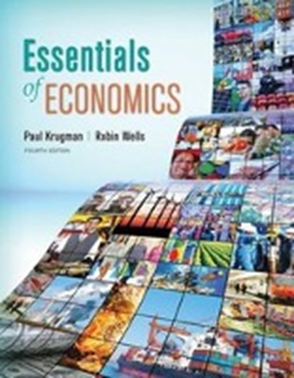 Essentials of Economics, Paul Krugman ; Robin Wells ; Kathryn Graddy - Paperback - 9781464186653