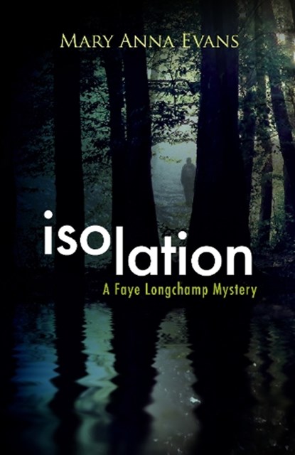 Isolation, EVANS,  Mary Anna - Paperback - 9781464204043