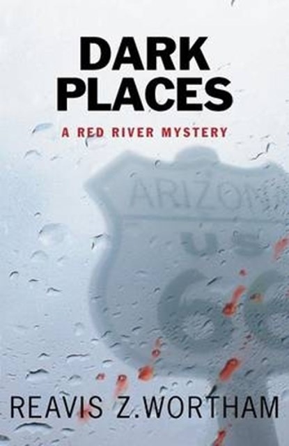Dark Places, WORTHAM,  Reavis Z. - Gebonden - 9781464204227