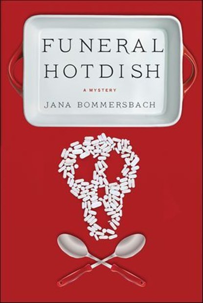 Funeral Hotdish, Jana Bommersbach - Ebook - 9781464204593