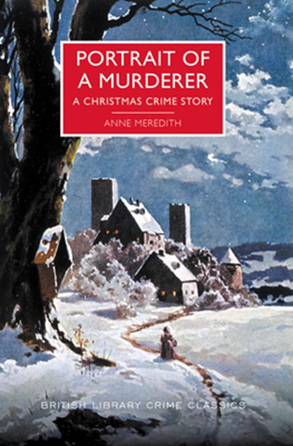 PORTRAIT OF A MURDERER, Anne Meredith - Paperback - 9781464209048