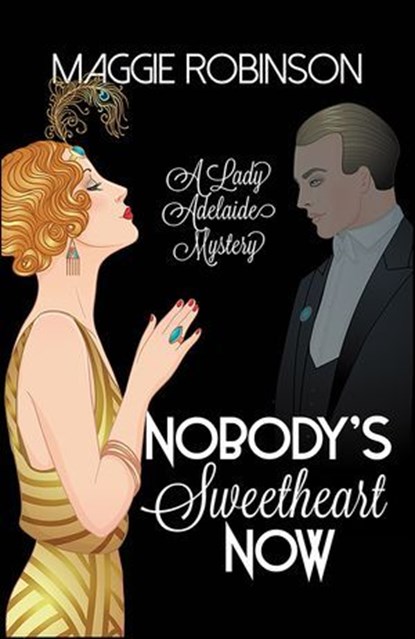 Nobody's Sweetheart Now, Maggie Robinson - Ebook - 9781464210730