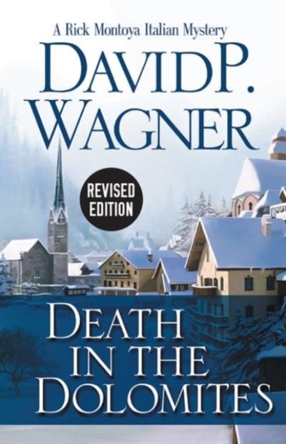 Death in the Dolomites, David P. Wagner - Paperback - 9781464210785