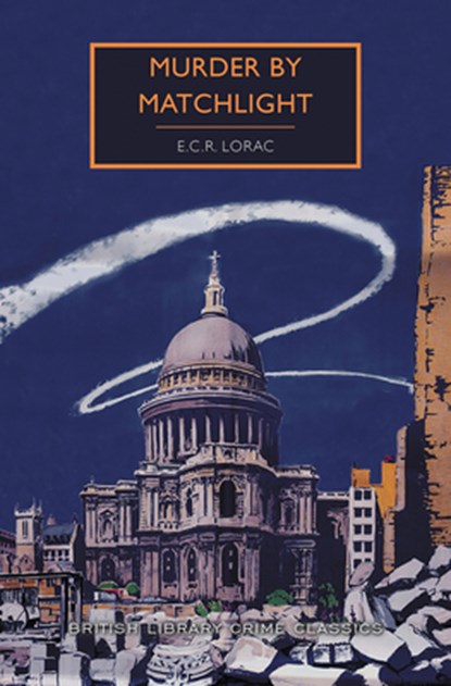 Murder by Matchlight, E. C. R. Lorac - Paperback - 9781464210938
