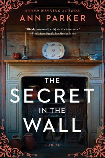 The Secret in the Wall, Ann Parker - Paperback - 9781464214943