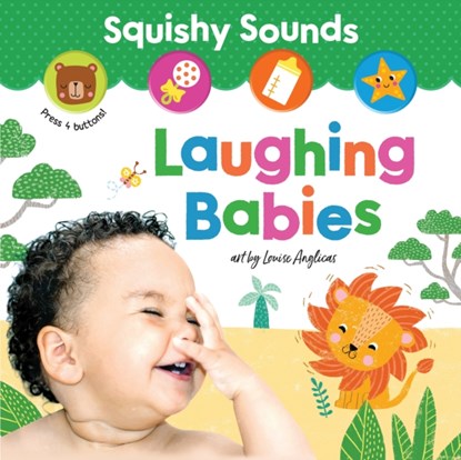 Squishy Sounds: Laughing Babies, Louise Anglicas - Gebonden - 9781464216824
