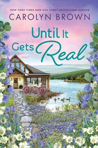 Until It Gets Real, Carolyn Brown - Paperback - 9781464219481