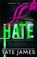Hate, Tate James - Paperback - 9781464220302
