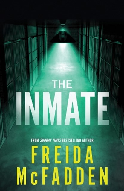 The Inmate, Freida McFadden - Paperback - 9781464221385