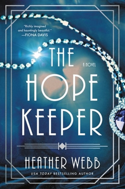 The Hope Keeper, Heather Webb - Gebonden - 9781464221545