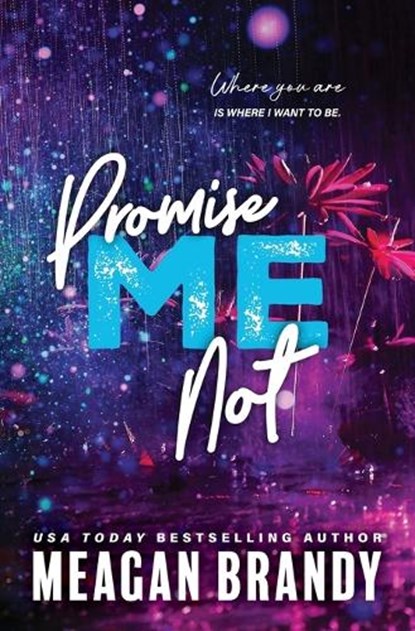 Brandy, M: Promise Me Not, Meagan Brandy - Paperback - 9781464221927