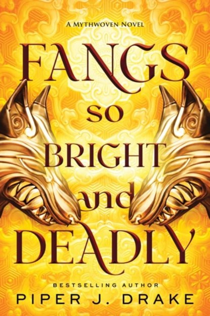 Fangs So Bright & Deadly, Piper J. Drake - Paperback - 9781464225864