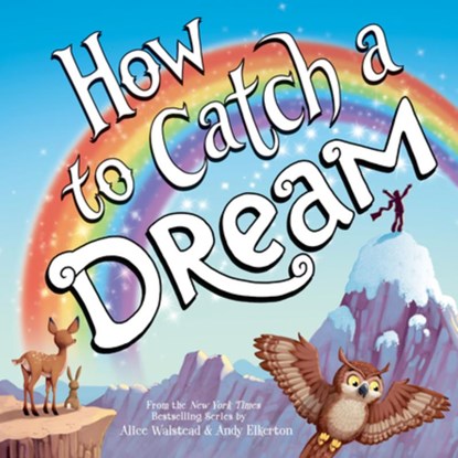 How to Catch a Dream, Alice Walstead - Gebonden - 9781464226199