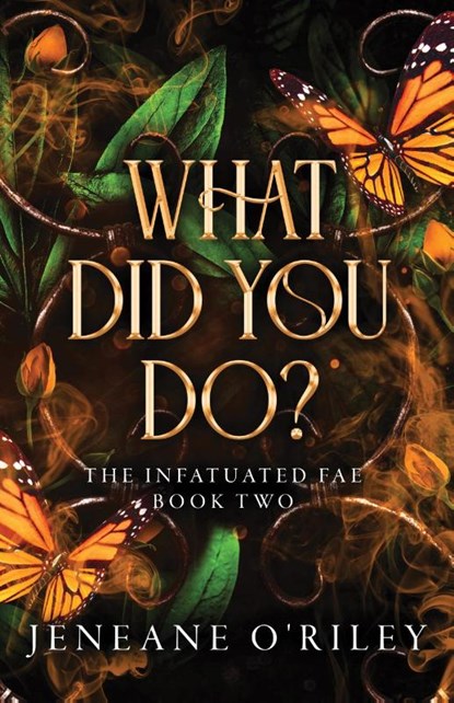 What Did You Do?, Jeneane O'Riley - Paperback - 9781464226625