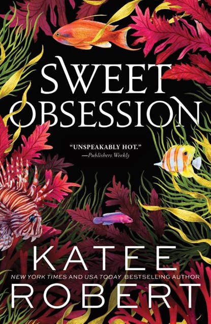 Sweet Obsession, Katee Robert - Paperback - 9781464228322