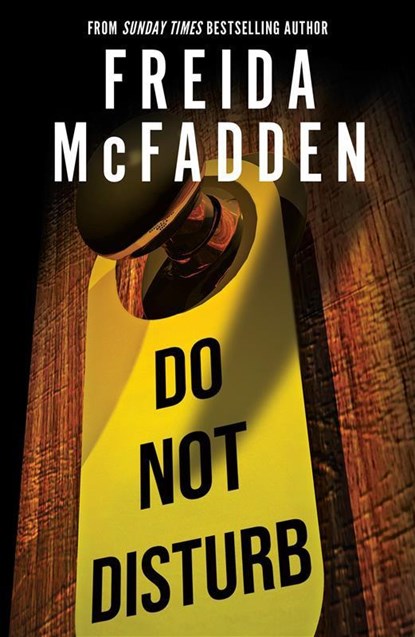 Do Not Disturb, Freida McFadden - Paperback - 9781464228582