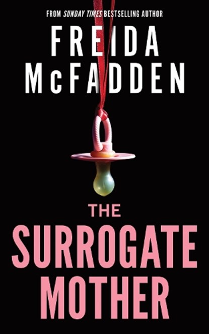 The Surrogate Mother, Freida McFadden - Paperback - 9781464228605
