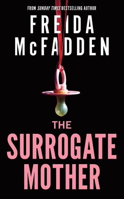 The Surrogate Mother, Freida McFadden - Paperback - 9781464228605