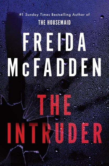 The Intruder, Freida McFadden - Paperback - 9781464228612