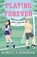 Playing with Forever, Rebecca Jenshak - Paperback - 9781464230646