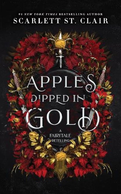 Apples Dipped in Gold, Scarlett St. Clair - Paperback - 9781464231582