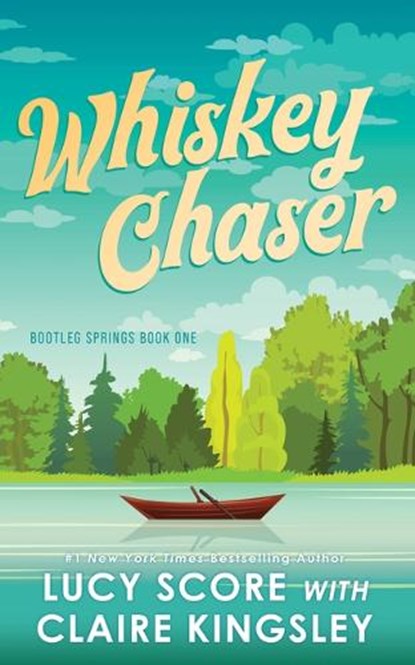Whiskey Chaser, Lucy Score - Paperback - 9781464233531