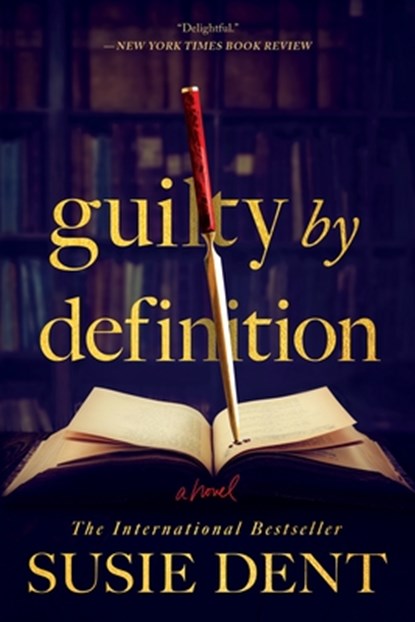 Guilty by Definition, Susie Dent - Paperback - 9781464236105