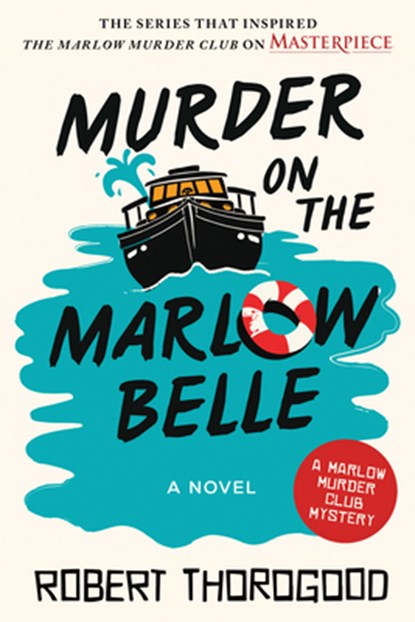 Murder on the Marlow Belle, Robert Thorogood - Gebonden - 9781464236808