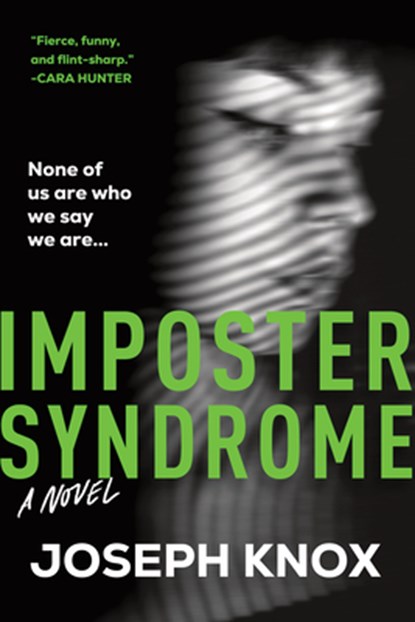 Imposter Syndrome, Joseph Knox - Gebonden - 9781464236945