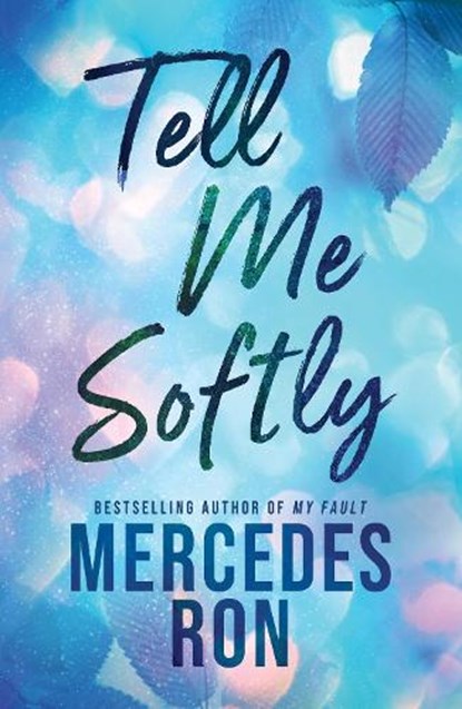 Tell Me Softly, Mercedes Ron - Paperback - 9781464237157