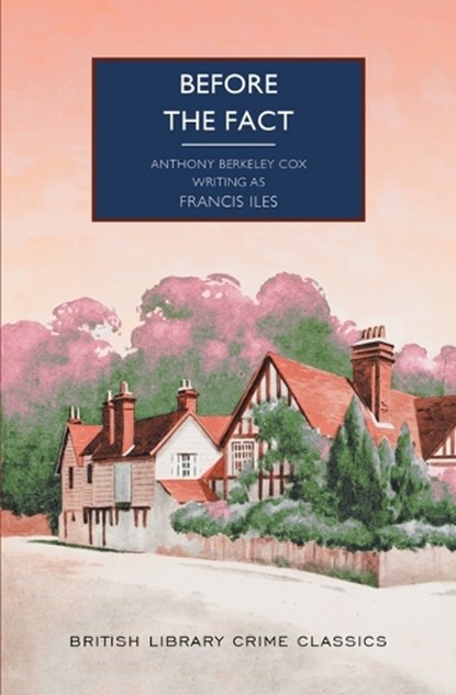 Before the Fact, Francis Iles - Paperback - 9781464237614