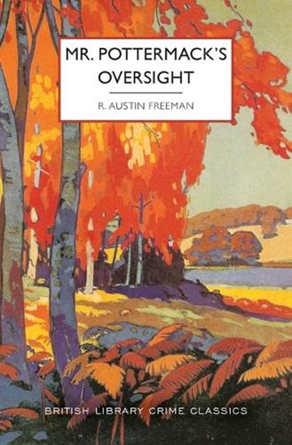 Mr. Pottermack's Oversight, R. Austin Freeman - Paperback - 9781464237706
